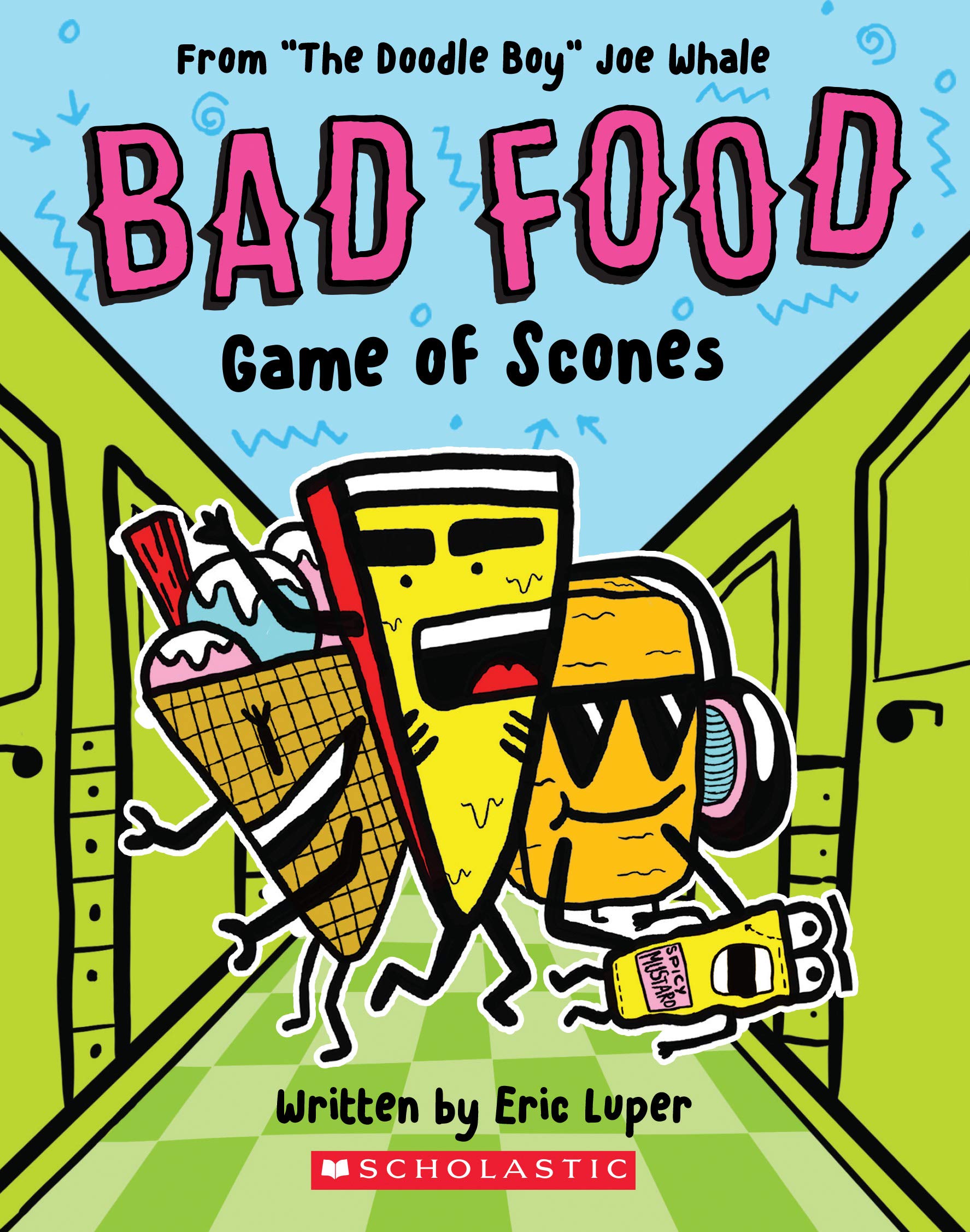 Game of Scones: From “The Doodle Boy” Joe Whale (Bad Food #1